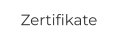 Zertifikate